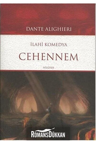 Nilüfer Yayınları Ilahi Komedya - Cehennem - Dante Alighieri