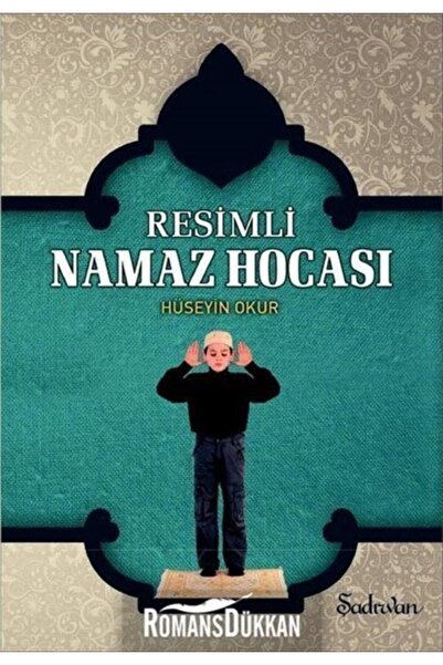 Şadırvan Yayınları Resimli Namaz Hocası | Hüseyin Okur