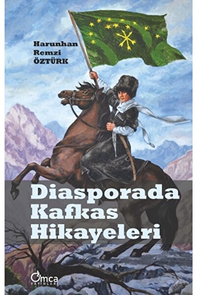 Omca Yayınları قصص قوقازية في الشتات - هارونهان رمزي أوزتورك -