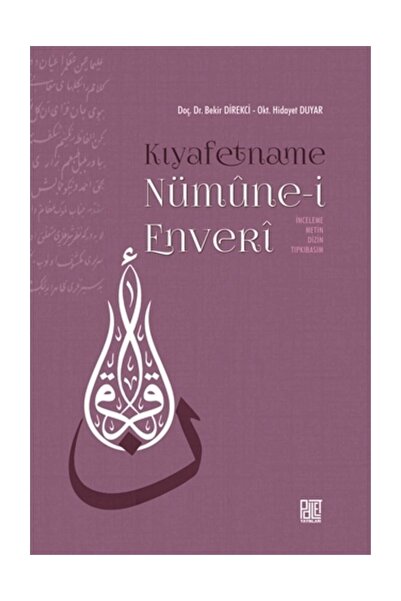 Palet Yayınları Kıyafetname - Numune-i Enveri - Bekir Direkci,hidayet Duyar