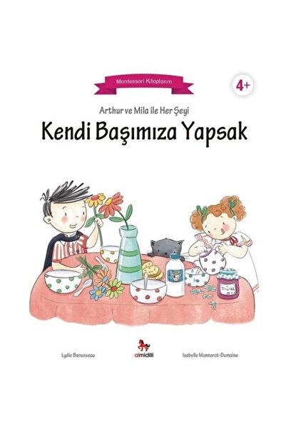 Almidilli Yayınları Arthur Ve Mila İle Her Şeyi Kendi Başımıza Yapsak Montess...