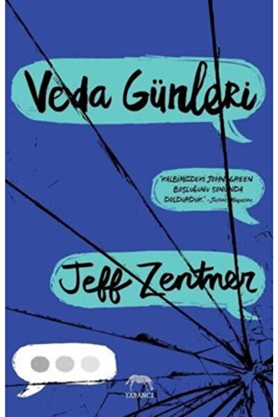 Yabancı Yayınları Veda Günleri / Jeff Zentner / / 9786052177754