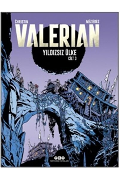Yapı Kredi Yayınları Kültür Valerian Cilt 3 – Yıldızsız Ülke - Pierre Christi...