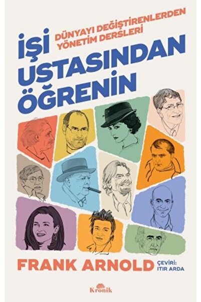 Kronik Yayınları Işi Ustasından Öğrenin - Frank Arnold