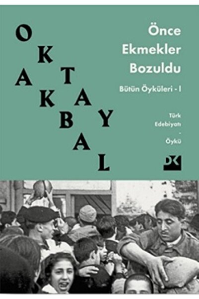 Doğan Kitap Önce Ekmekler Bozuldu