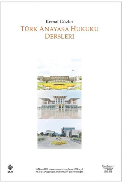 Ekin Yayınevi Türk Anayasa Hukuku Dersleri 22.baskı
