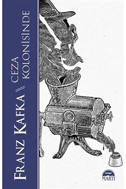 Martı Yayınları Ceza Kolonisinde / Martı Yayınları / Franz Kafka