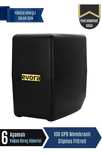 Evora Yüksek Kireç Önleyici 6 Aşamalı 100 Gpd Süper Membranlı Kapalı Kasa Pompasız Su Arıtma Cihazı