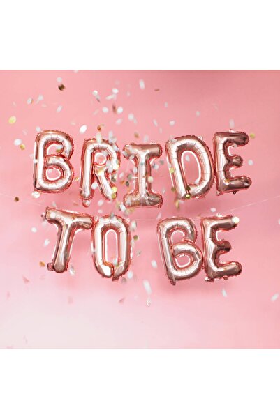 BearPear Bride To Be Yazılı Büyük Boy Harfli Rose Gold Balon Seti