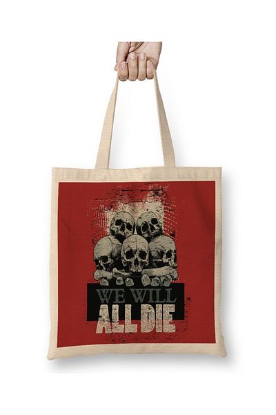 Baskı Dükkanı Punk We Will All Die υφασμάτινη τσάντα με μακριά λαβή
