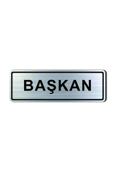 President Door Warning - Directional Sign Silver 15 Cm X 5 Cm Rezopal Sign