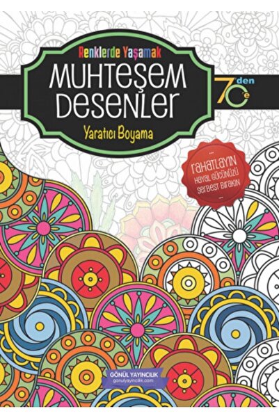GÖNÜL YAYINCILIK Muhteşem Desenler Boyama Kitabı - Hayvanlar Alemi / Kolektif...