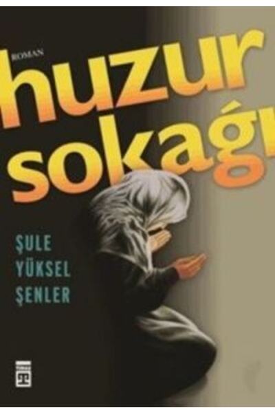 Timaş Yayınları Huzur Sokağı-namaz Tesbihatı Hediyeli