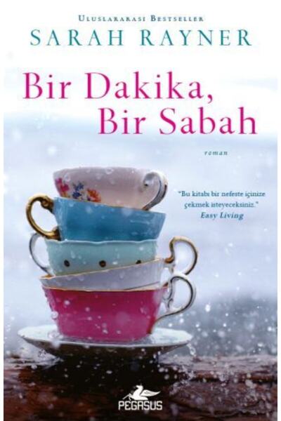Pegasus Yayınları Bir Dakika Bir Sabah - Sarah Rayner
