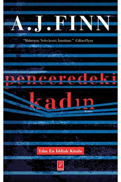 Pena Yayınları Penceredeki Kadın A. J. Finn, - A. J. Finn