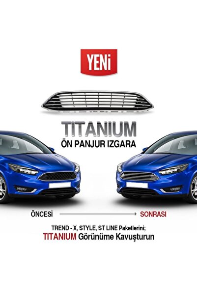 OEM Ford Focus Nikelajlı Ön Panjur Ve Sis Far Çerçevesi 2015-2018