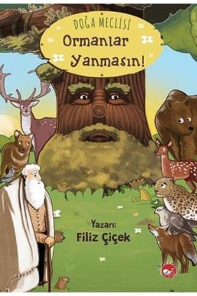 Beyaz Balina Yayınları Doğa Meclisi Ormanlar Yanmasın