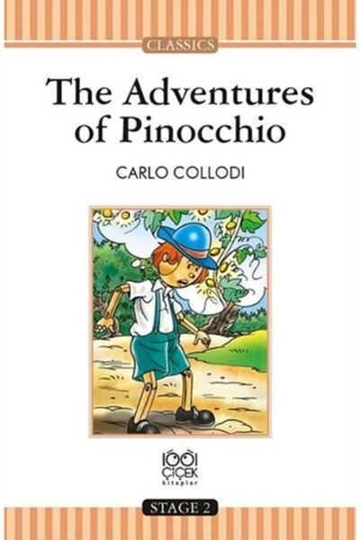 1001 Çiçek Kitaplar The Adventures of Pinocchio Carlo Collodi - Carlo Collodi