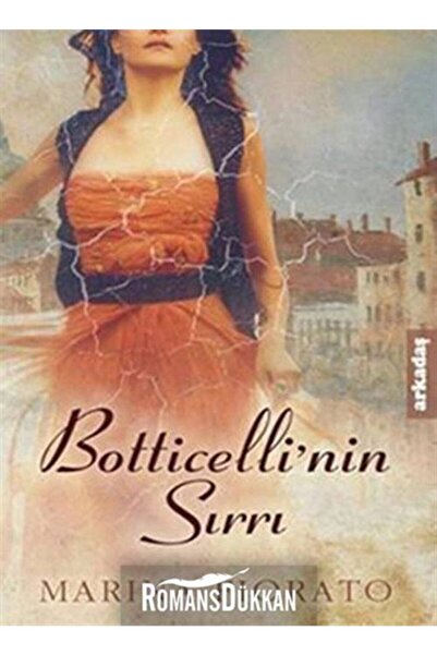 Arkadaş Yayınları Botticelli'nin Sırrı Marina Fiorato