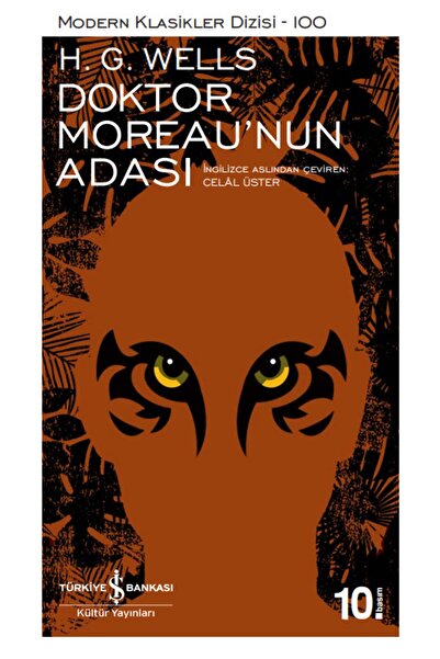İş Bankası Kültür Yayınları Modern Klasikler Dizisi Doktor Moreau'nun Adası