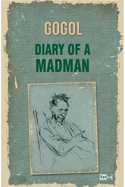 Tutku Yayınevi Diary Of A Madman - Nikolai Vasilievich Gogol - Ingilizce Hika...
