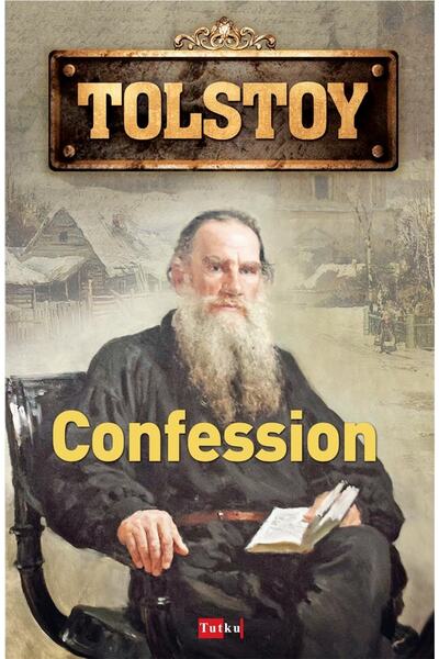 Tutku Yayınevi Confession - Lev Nikolayeviç Tolstoy - Ingilizce Hikaye, Engli...