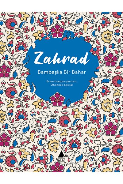 Aras Yayıncılık Bambaşka Bir Bahar, Zahrad, Aras Yayınları, Bambaşka Bir Baha...