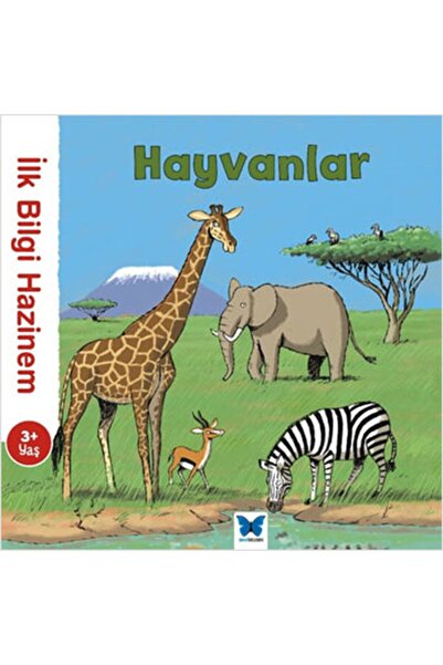 Mavi Kelebek Yayınları Ilk Bilgi Hazinem - Hayvanlar