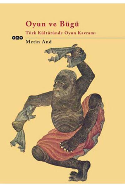 Yapı Kredi Yayınları Oyun Ve Bügü / Metin And / / 9789750806476