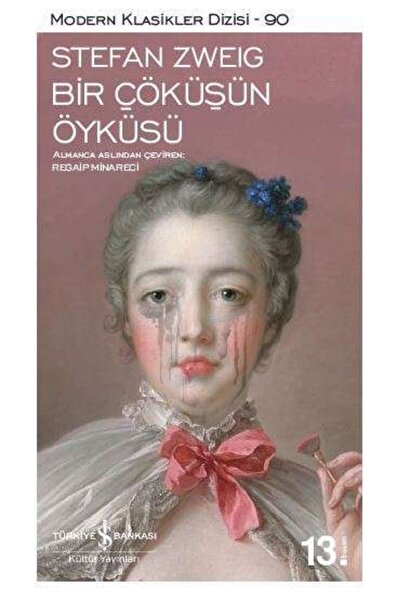 TÜRKİYE İŞ BANKASI KÜLTÜR YAYINLARI Stefan Zweig 3 Kitap Set: Bir Kadının Yaşamından 24 Saat, Bilinmeyen Bir Kadının Mektubu,