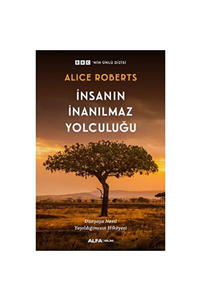 Alfa Yayınları İnsanın İnanılmaz Yolculuğu