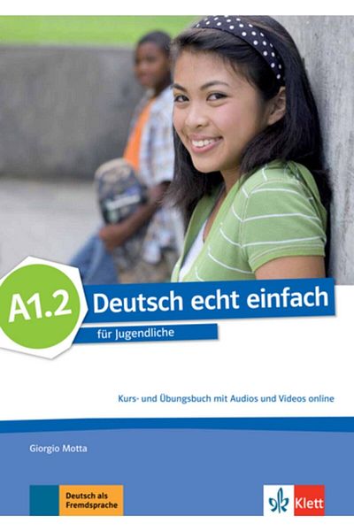 Klett Deutsch Echt Einfach A1.2