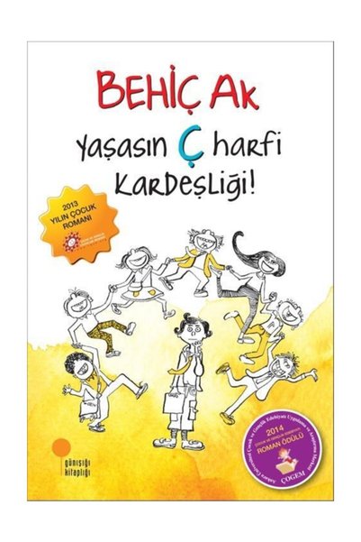 Günışığı Kitaplığı الهانقة بالصحة والسلامة Ç Harfi Kardeşliği