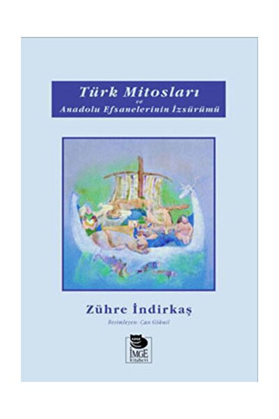 Genel Markalar Türk Mitosları ve Anadolu Efsanelerinin İzsürümü