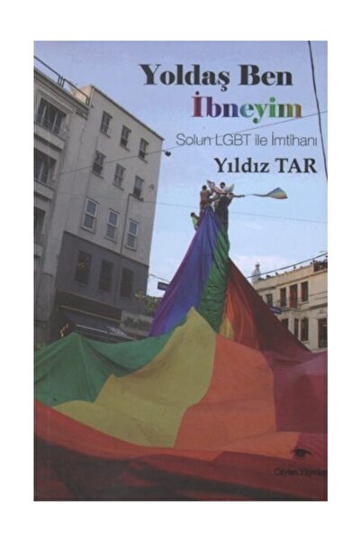 Ceylan Yayınları Yoldaş Ben Ibneyim & Solun Lgbt Ile Imtihanı