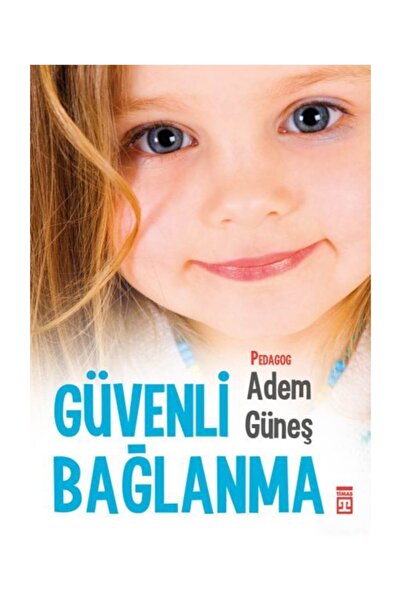 Timaş Yayınları Güvenli Bağlanma