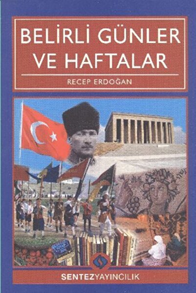 Sentez Yayınları Sentez Belirli Günler Ve Haftalar B.boy