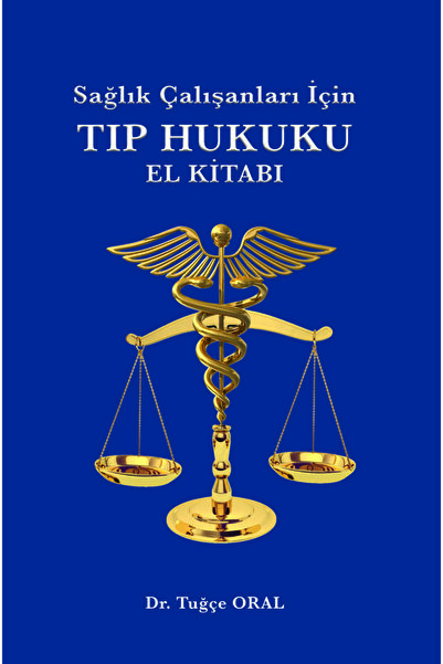 Ankara Nobel Tıp Kitapevleri Sağlık Çalışanları Için Tıp Hukuku El Kitabı