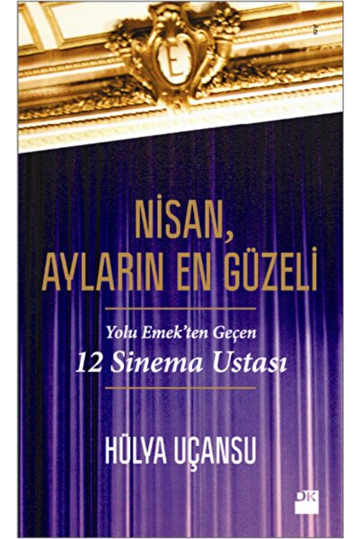 Doğan Kitap Nisan, Ayların En Güzeli / Hülya Uçansu / / 9786050922110