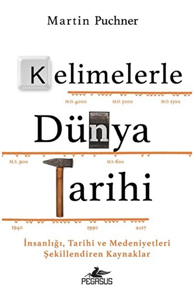 Pegasus Yayınları Kelimelerle Dünya Tarihi: İnsanlığı Tarihi ve Medeniyetleri...