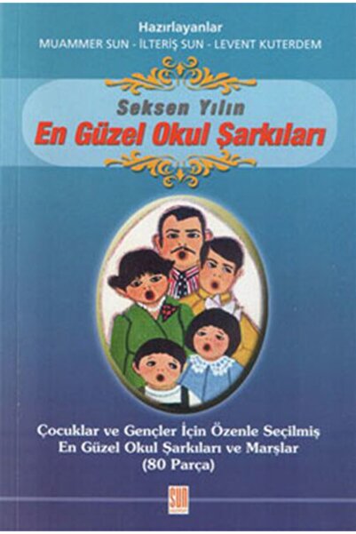 Genel Markalar 80 Yılın En Güzel Okul Şarkıları Muammer Sun