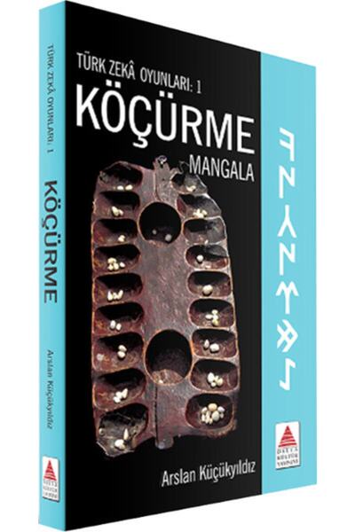 Delta Kültür Yayınevi Türk Zeka Oyunları 1 - Köçürme / Mangala - Arslan Küçük...
