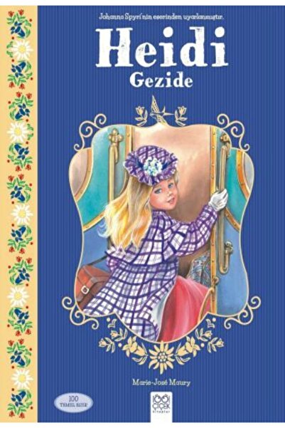 1001 Çiçek Kitaplar Heidi Gezide - Marie-jose Maury