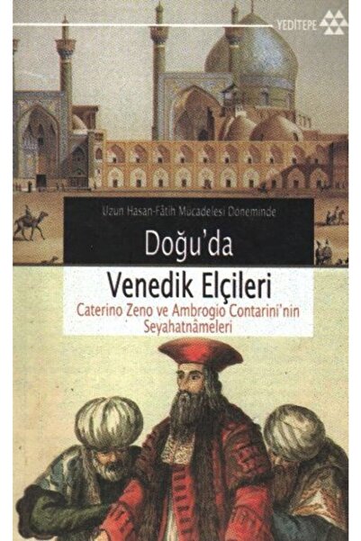 Yeditepe Yayınevi Doğuda Venedik Elçileri