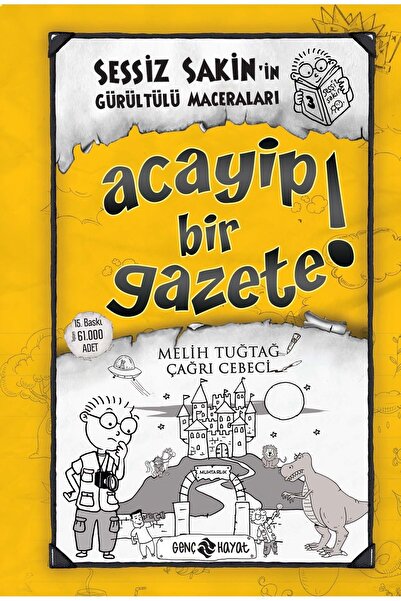 Genç Hayat Yayınları Sessiz Sakin'in Gürültülü Maceraları 03 - Acayip Bir Gaz...