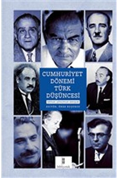 TÜRKİYE İŞ BANKASI KÜLTÜR YAYINLARI Cumhuriyet Dönemi Türk Düşüncesi - Isimle...