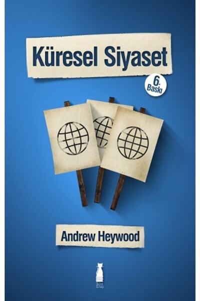 TÜRKİYE İŞ BANKASI KÜLTÜR YAYINLARI Küresel Siyaset