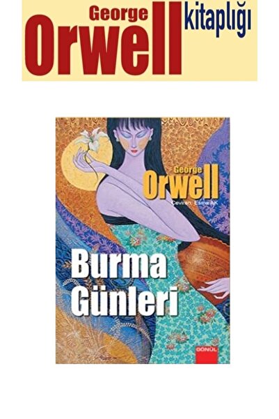 GÖNÜL YAYINCILIK Burma Günleri - George Orwell