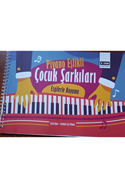 Piyano Eşlikli Çocuk Şarkıları: Ezgilerle Boyama