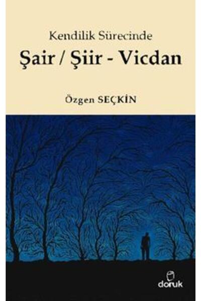 kitaps Kendilik Sürecinde Şair / Şiir - Vicdan | Iş Bankası Kültür Yayınları ...